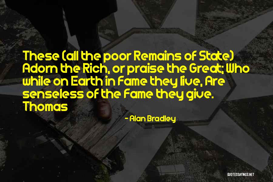 Kanadaja Quotes By Alan Bradley Kanadaja Quotes By Alan Bradley