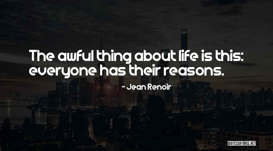 Kanahele Jewelers Quotes By Jean Renoir Kanahele Jewelers Quotes By Jean Renoir