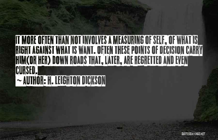 Kanaima Guyana Quotes By H. Leighton Dickson