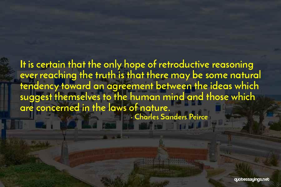 Kanakanui Leslie Quotes By Charles Sanders Peirce Kanakanui Leslie Quotes By Charles Sanders Peirce