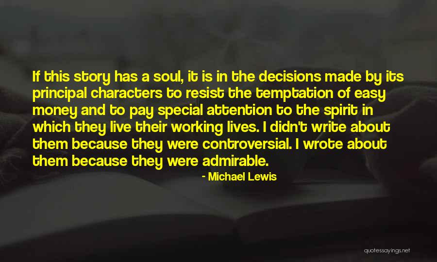 Kanakanui Leslie Quotes By Michael Lewis Kanakanui Leslie Quotes By Michael Lewis