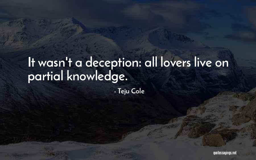 Kanakaole Halau Quotes By Teju Cole Kanakaole Halau Quotes By Teju Cole