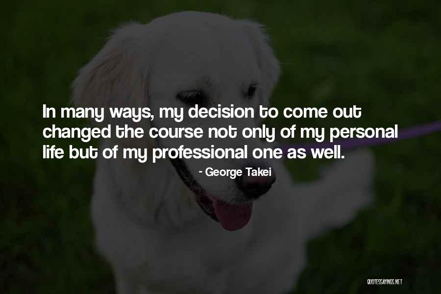 Kanakaris Communications Quotes By George Takei Kanakaris Communications Quotes By George Takei