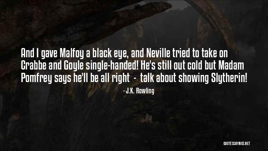 Kanakis Radio Quotes By J.K. Rowling Kanakis Radio Quotes By J.K. Rowling