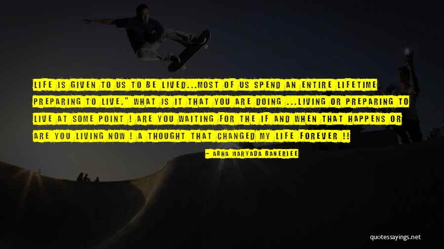 Kanallardagi Quotes By Abha Maryada Banerjee Kanallardagi Quotes By Abha Maryada Banerjee