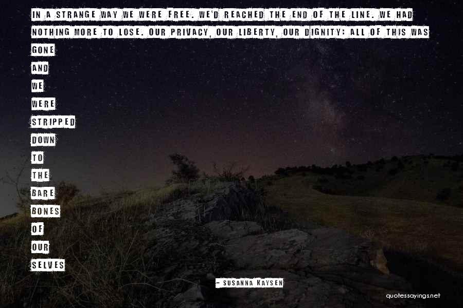 Kaname Madoka Quotes By Susanna Kaysen Kaname Madoka Quotes By Susanna Kaysen