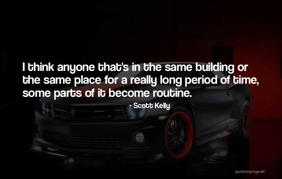 Kanarya Quotes By Scott Kelly Kanarya Quotes By Scott Kelly
