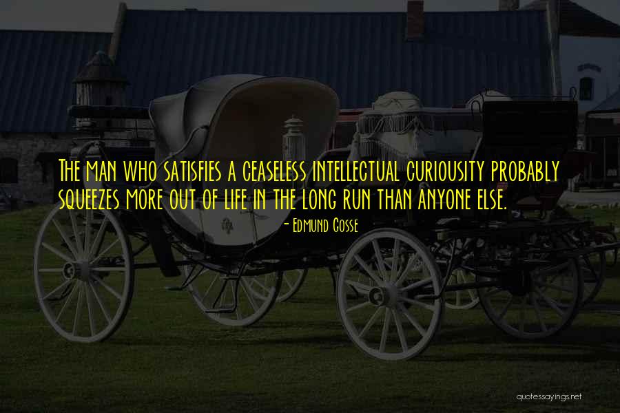 Kanaryo Quotes By Edmund Gosse Kanaryo Quotes By Edmund Gosse