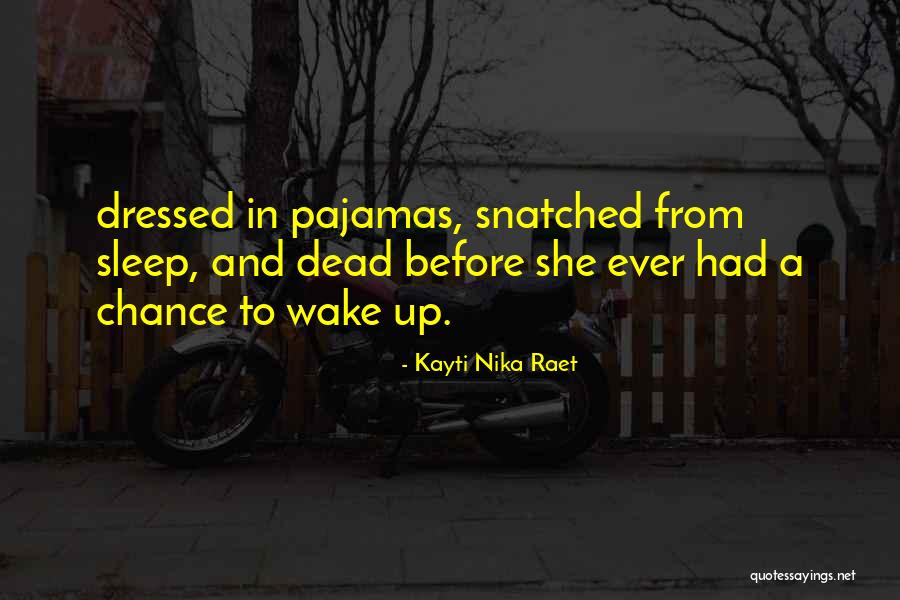 Kanawati Quotes By Kayti Nika Raet Kanawati Quotes By Kayti Nika Raet