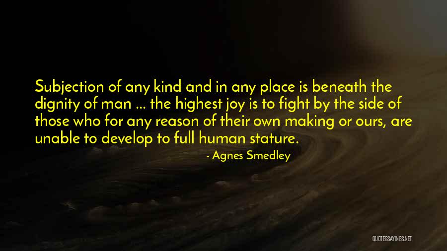 Kanawi Noa Quotes By Agnes Smedley Kanawi Noa Quotes By Agnes Smedley