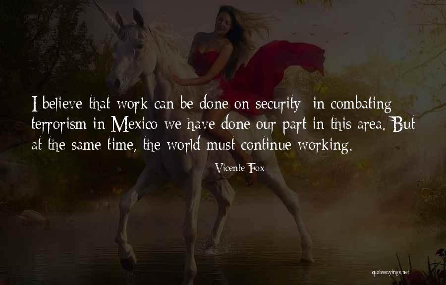 Kanawyer Quotes By Vicente Fox Kanawyer Quotes By Vicente Fox