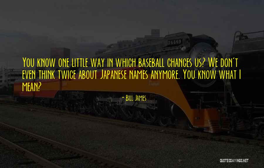 Kanayama Tsuba Quotes By Bill James Kanayama Tsuba Quotes By Bill James