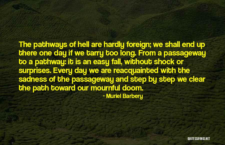 Kanayan Mantar Quotes By Muriel Barbery Kanayan Mantar Quotes By Muriel Barbery