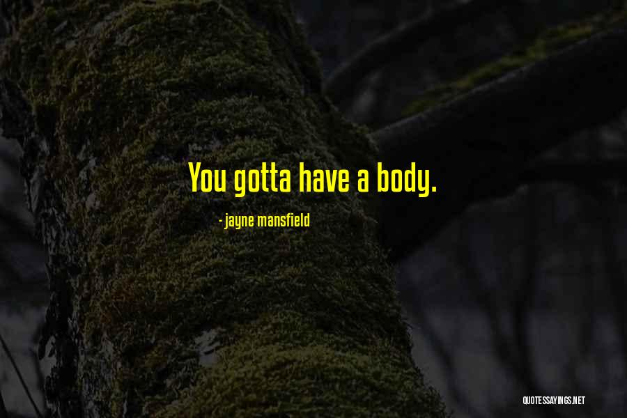 Kanazawa Sensei Quotes By Jayne Mansfield Kanazawa Sensei Quotes By Jayne Mansfield