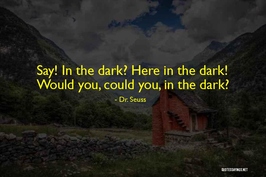 Kancha Ilaiah Quotes By Dr. Seuss Kancha Ilaiah Quotes By Dr. Seuss