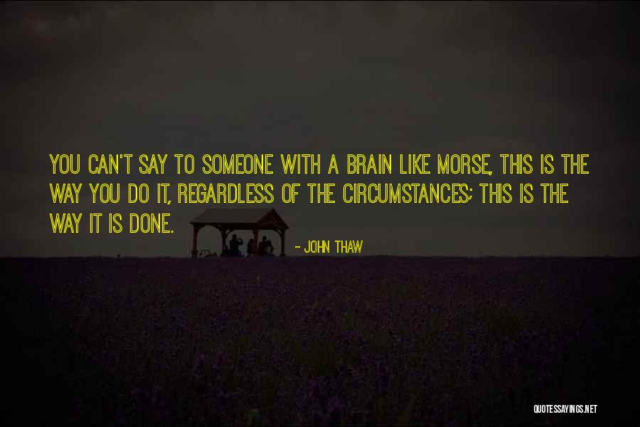 Kanclerze Quotes By John Thaw Kanclerze Quotes By John Thaw