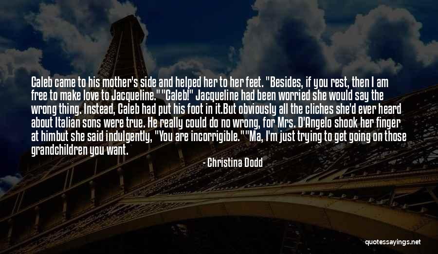 Kandahar Giant Quotes By Christina Dodd Kandahar Giant Quotes By Christina Dodd