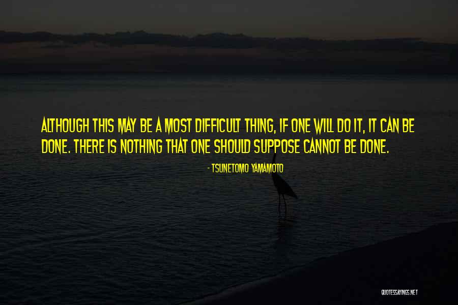 Kandang Quotes By Tsunetomo Yamamoto Kandang Quotes By Tsunetomo Yamamoto