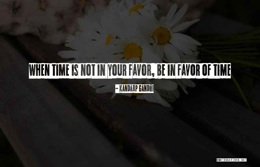 Kandarp Gandhi Quotes 837420 Kandarp Gandhi Quotes 837420