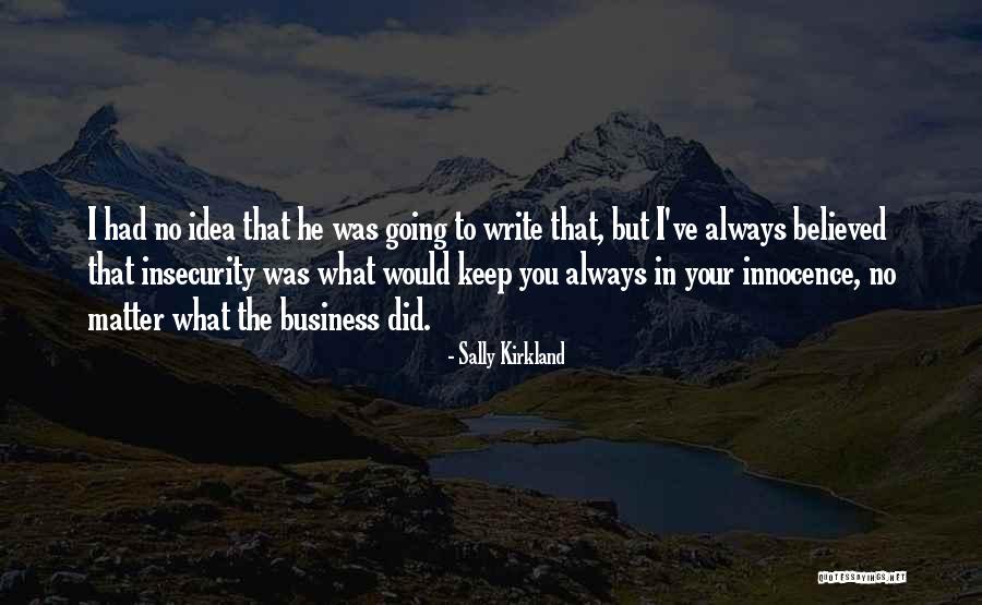 Kandemir At Eken Quotes By Sally Kirkland Kandemir At Eken Quotes By Sally Kirkland