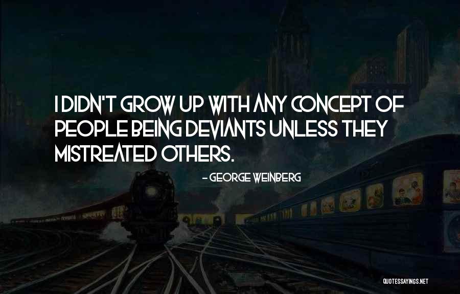 Kandhamal Nic Quotes By George Weinberg Kandhamal Nic Quotes By George Weinberg