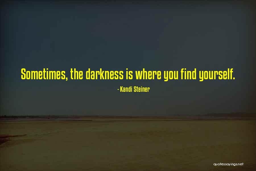 Kandi Steiner Quotes 1172560 Kandi Steiner Quotes 1172560