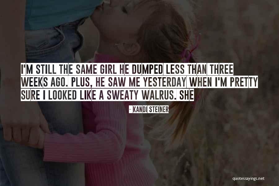 Kandi Steiner Quotes 1529717 Kandi Steiner Quotes 1529717