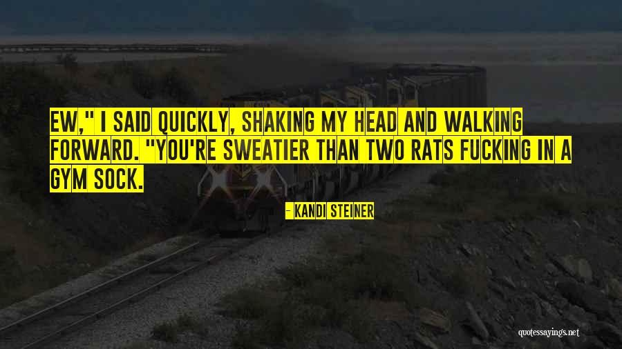 Kandi Steiner Quotes 1537046 Kandi Steiner Quotes 1537046