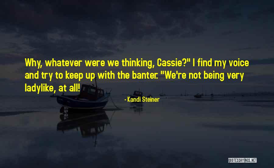Kandi Steiner Quotes 1913414 Kandi Steiner Quotes 1913414