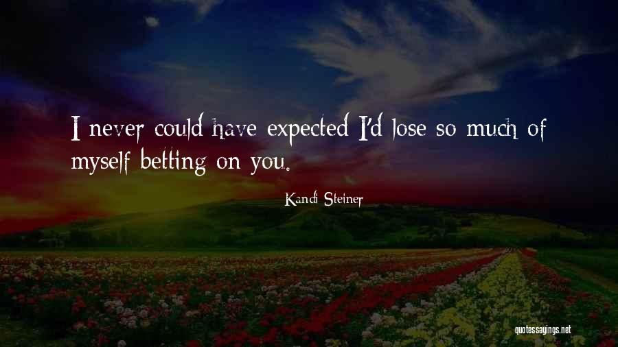 Kandi Steiner Quotes 2027337 Kandi Steiner Quotes 2027337