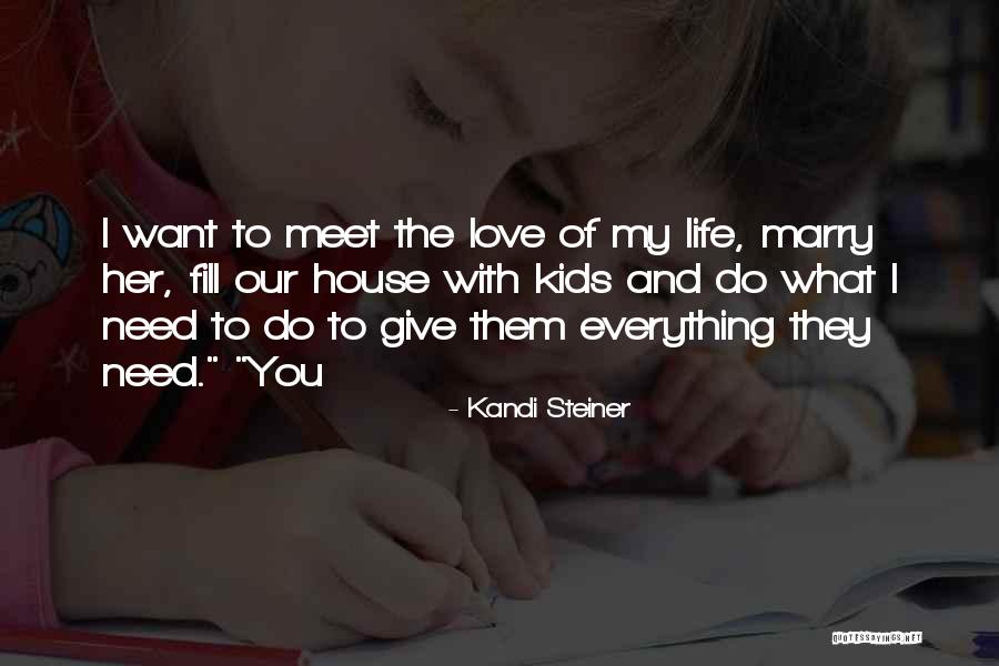 Kandi Steiner Quotes 492555 Kandi Steiner Quotes 492555
