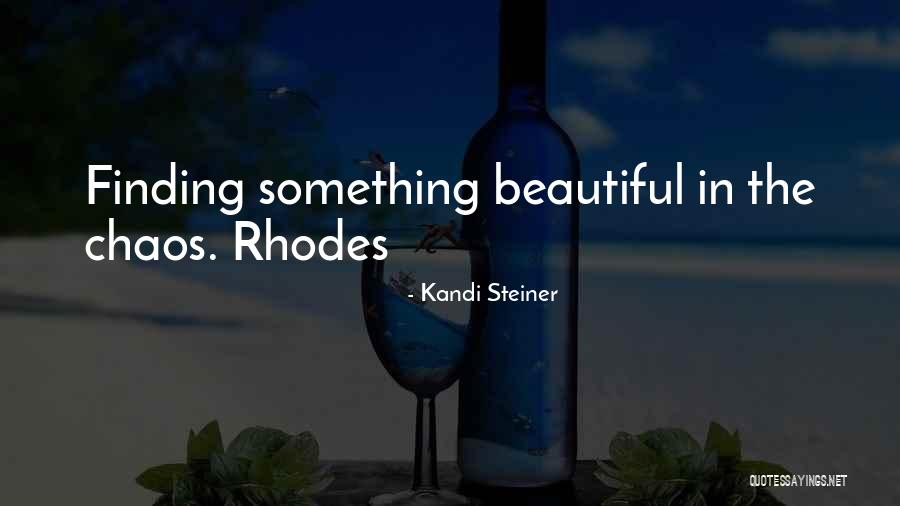 Kandi Steiner Quotes 591227 Kandi Steiner Quotes 591227