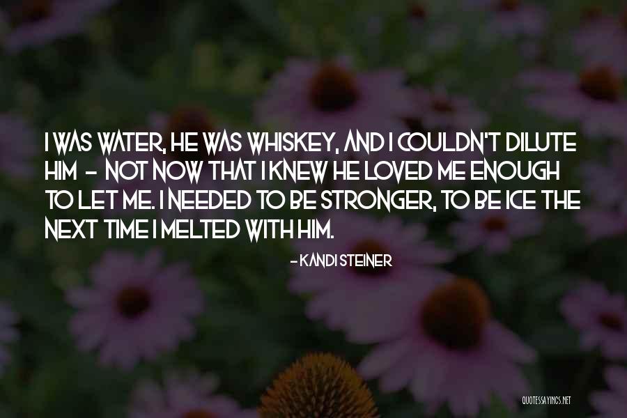 Kandi Steiner Quotes 722071 Kandi Steiner Quotes 722071
