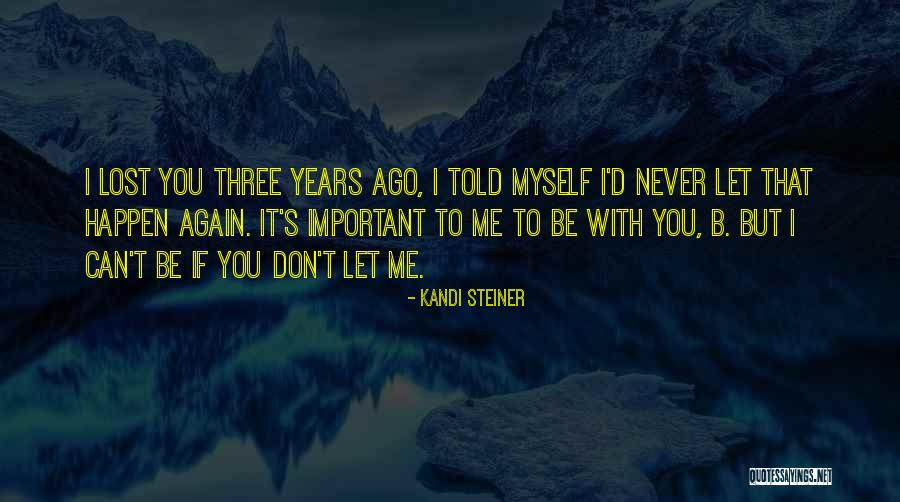 Kandi Steiner Quotes 829158 Kandi Steiner Quotes 829158
