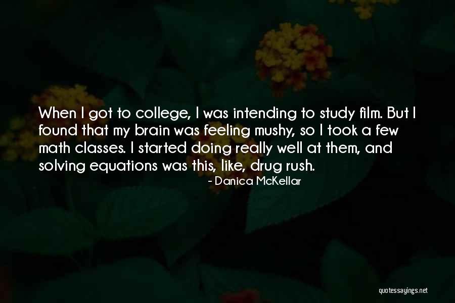 Kandl Wine Quotes By Danica McKellar Kandl Wine Quotes By Danica McKellar