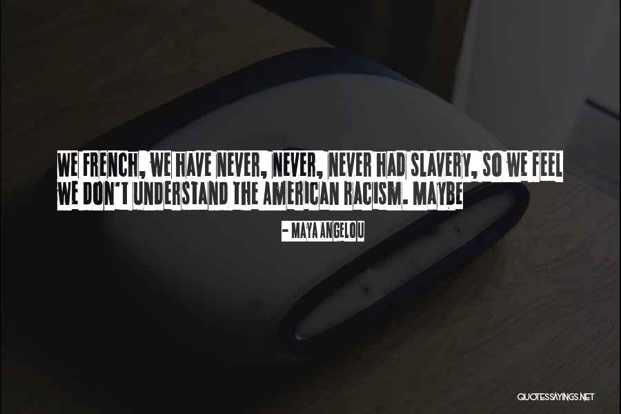 Kandnequine Quotes By Maya Angelou Kandnequine Quotes By Maya Angelou