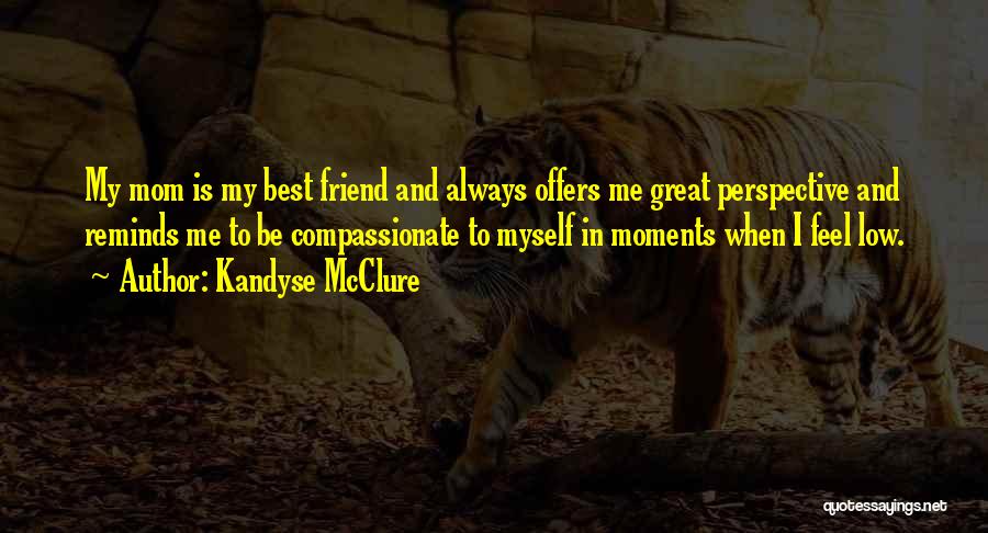 Kandyse McClure Quotes 1234918