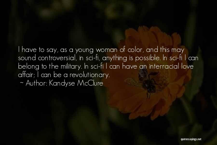 Kandyse McClure Quotes 991723