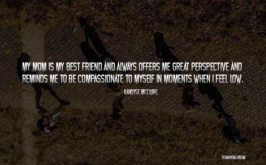 Kandyse Quotes By Kandyse McClure Kandyse Quotes By Kandyse McClure