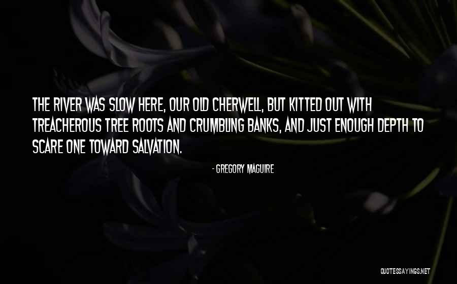 Kandzija Znacenje Quotes By Gregory Maguire Kandzija Znacenje Quotes By Gregory Maguire