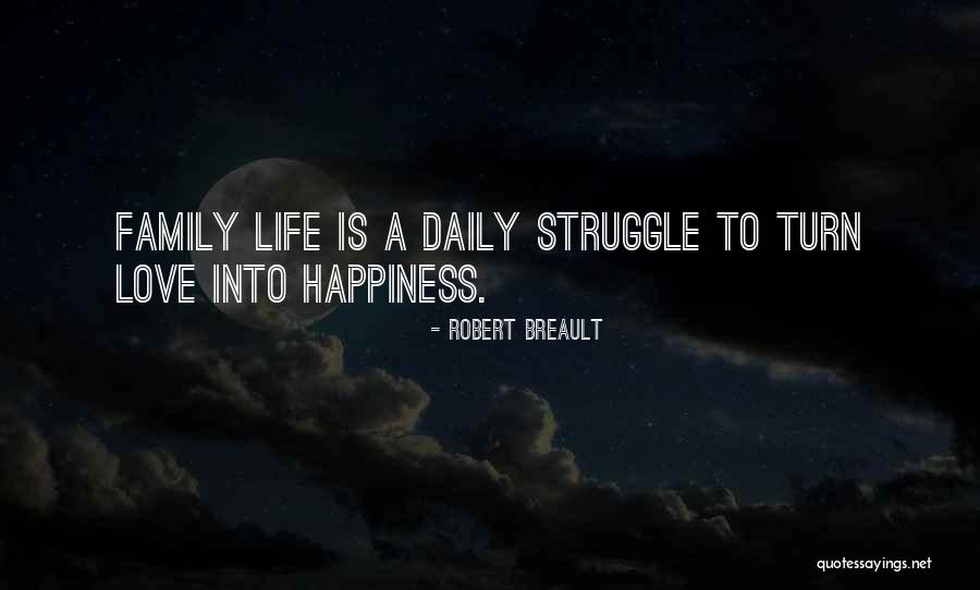 Kanealii Ohana Quotes By Robert Breault