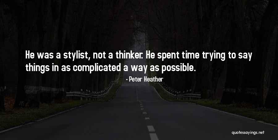 Kaneesha Juanetta Quotes By Peter Heather Kaneesha Juanetta Quotes By Peter Heather