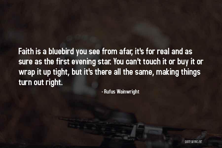 Kanehl Dental Group Quotes By Rufus Wainwright Kanehl Dental Group Quotes By Rufus Wainwright