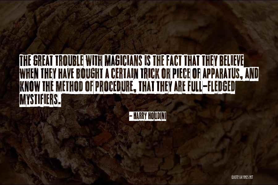 Kanellopoulos Fashion Quotes By Harry Houdini Kanellopoulos Fashion Quotes By Harry Houdini