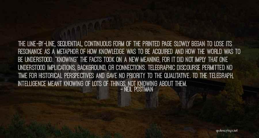 Kanellos Family Quotes By Neil Postman Kanellos Family Quotes By Neil Postman