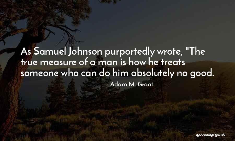 Kanemasa Quotes By Adam M. Grant Kanemasa Quotes By Adam M. Grant