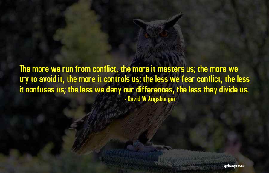 Kanemasa Quotes By David W Augsburger Kanemasa Quotes By David W Augsburger