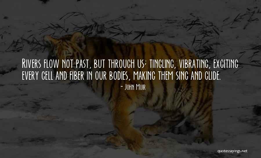 Kaneria Quotes By John Muir Kaneria Quotes By John Muir
