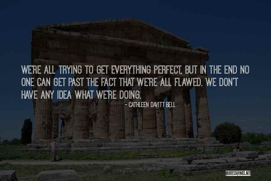 Kanerva Englanniksi Quotes By Cathleen Davitt Bell Kanerva Englanniksi Quotes By Cathleen Davitt Bell