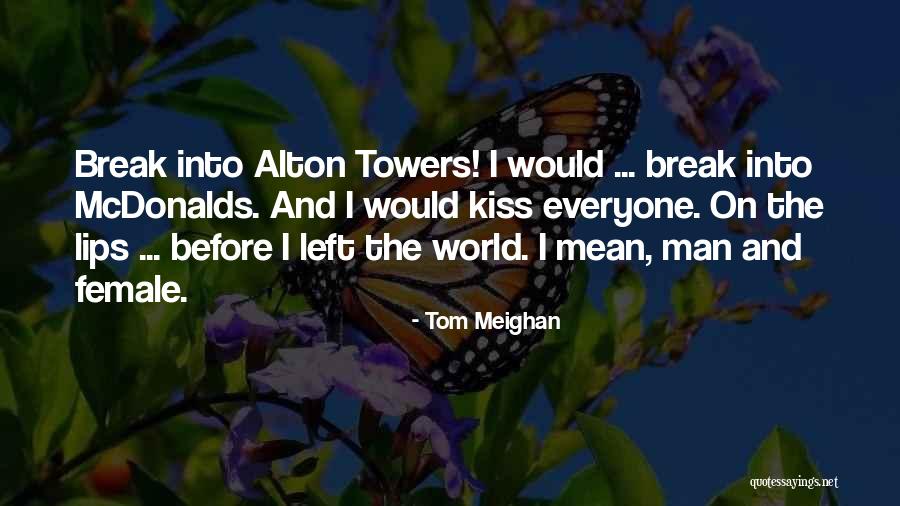 Kanerva Englanniksi Quotes By Tom Meighan Kanerva Englanniksi Quotes By Tom Meighan